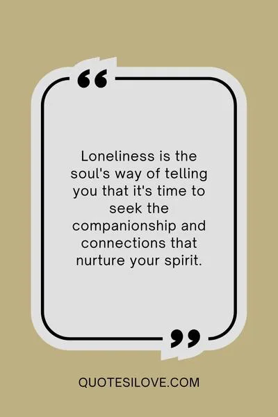 Quotes About Life Loneliness ()