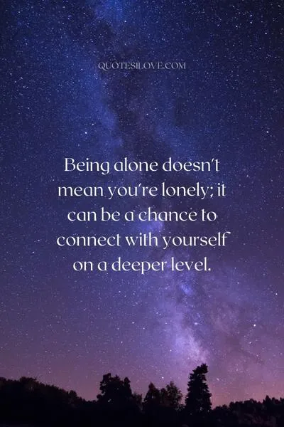 Quotes on Overcoming Loneliness () Quotes on Overcoming Loneliness ()