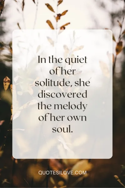 She Is Alone Quotes ()