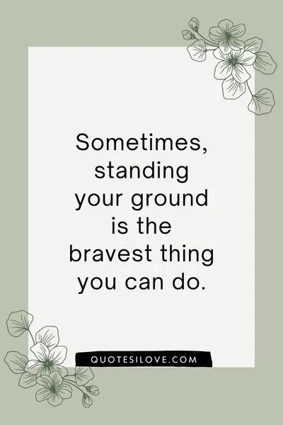 Standing Alone Quotes () Standing Alone Quotes ()