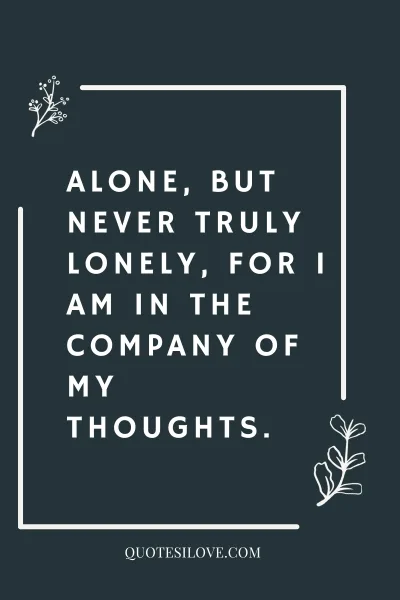 When You Feel Alone Quotes ()