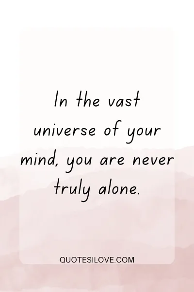 You Are Never Alone Quotes ()