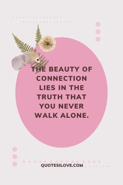You Never Walk Alone Quotes () You Never Walk Alone Quotes ()