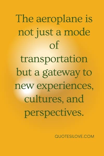 Aeroplane Travel Quotes