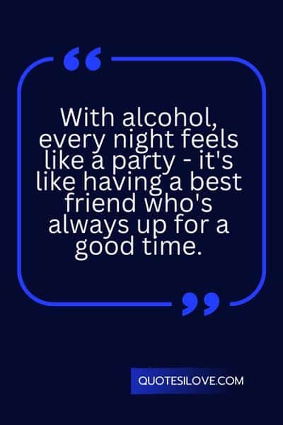 Alcohol Is My Best Friend Quotes () Alcohol Is My Best Friend Quotes ()