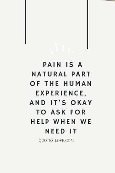 Pain Is My Friend Quotes Pain Is My Friend Quotes