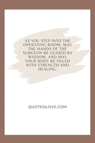 Prayer Before Surgery Quotes for a Friend Prayer Before Surgery Quotes for a Friend