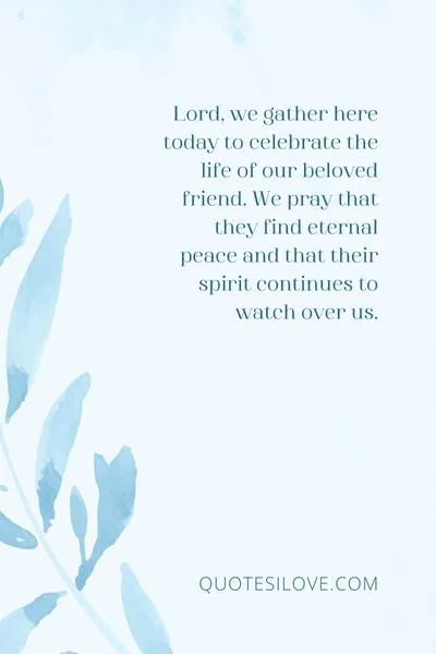 Prayer Quotes for Friend's Funeral ()