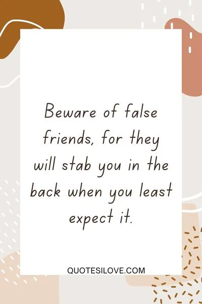 I Have Earned Friends Quotes ()